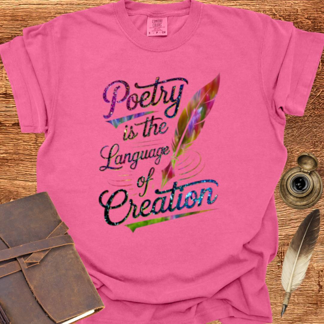 Language of Creation - Poetry T-shirt