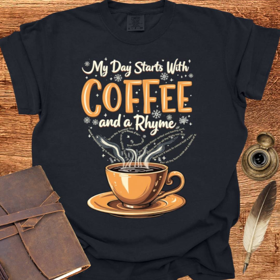Coffee and a Rhyme - Poetry T-shirt
