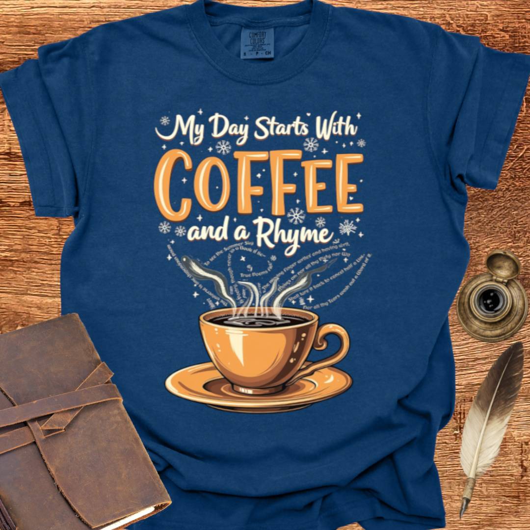 Coffee and a Rhyme - Poetry T-shirt