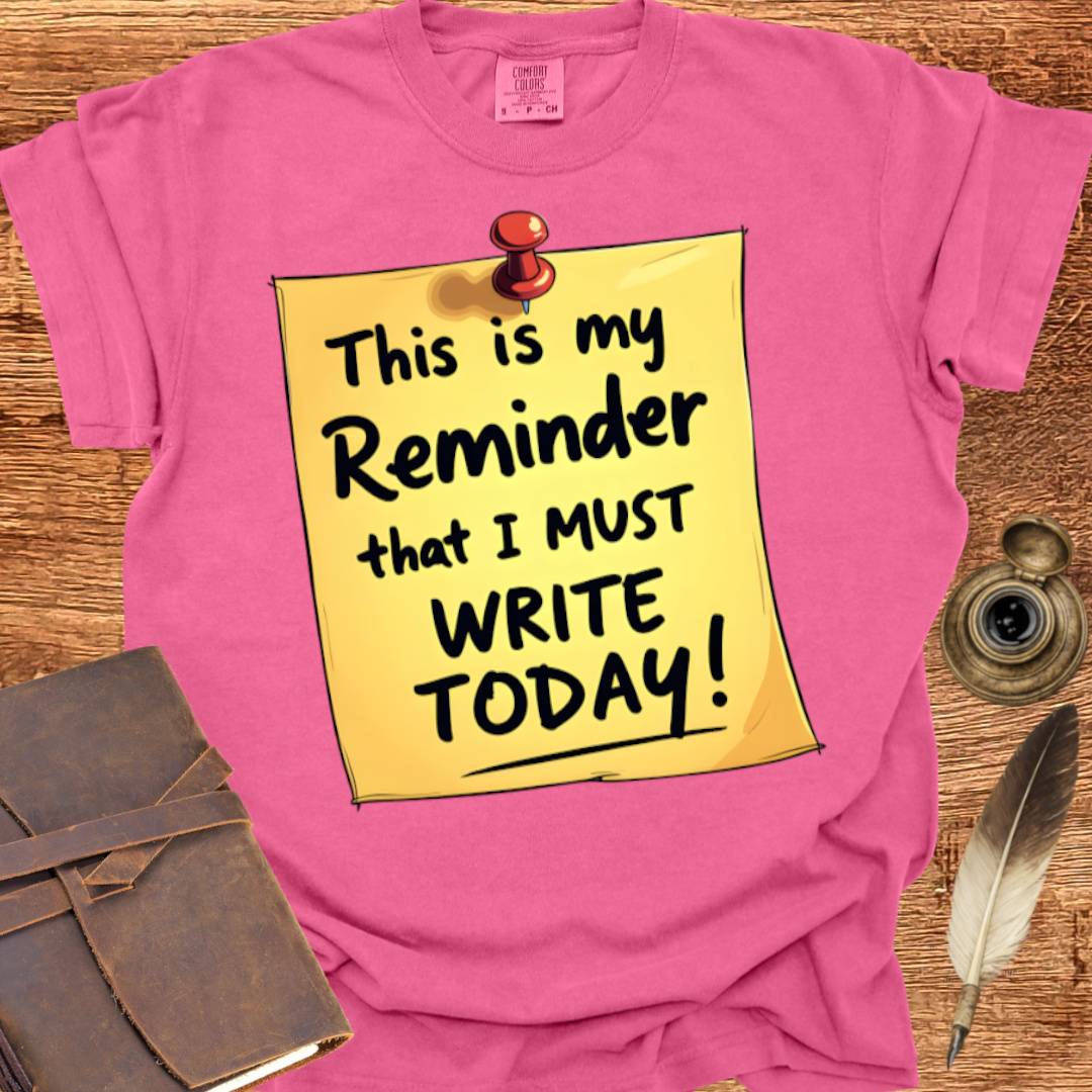 Must Write Today! reminder - Poetry T-shirt