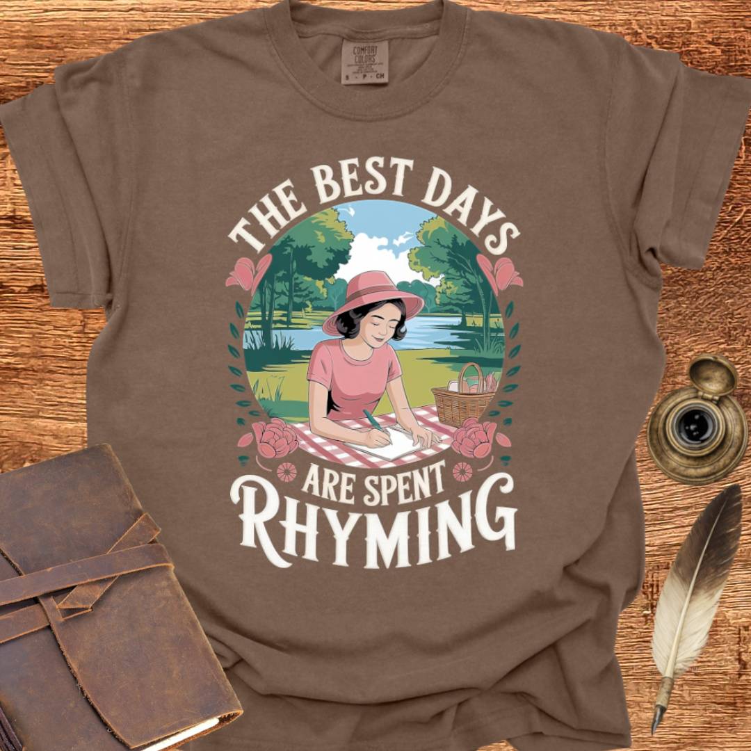 The Best Days are Rhyming Days - Poetry T-shirt