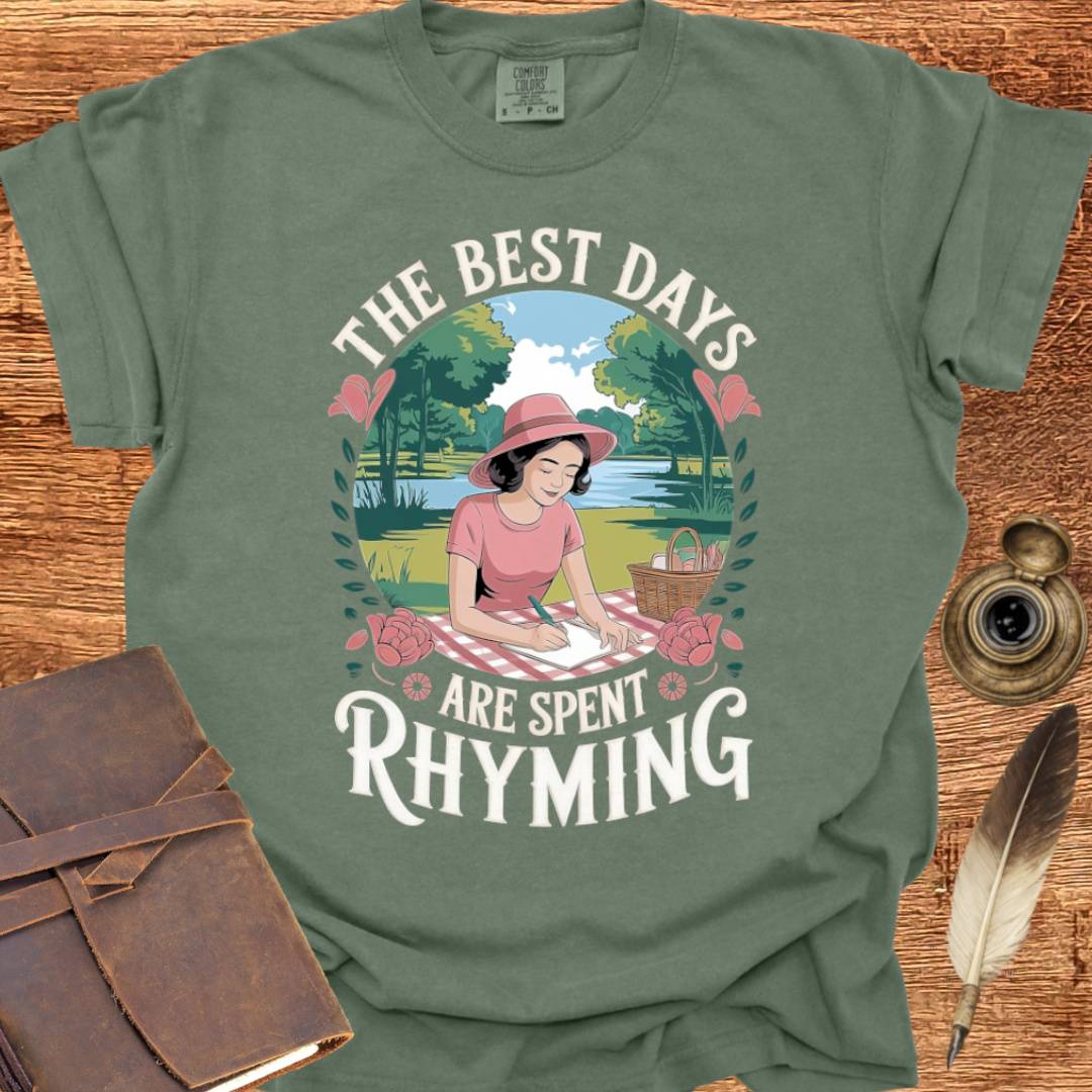 The Best Days are Rhyming Days - Poetry T-shirt