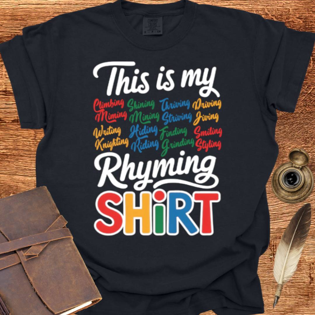 My Rhyming Shirt - Poetry T-shirt