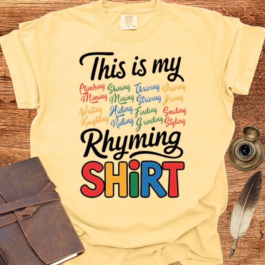 My Rhyming Shirt - Poetry T-shirt