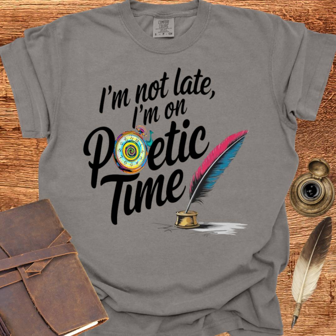 Poetic Time - Poetry T-shirt