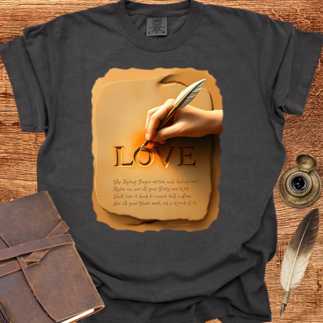 The Moving Finger Writes - Writing T-shirt