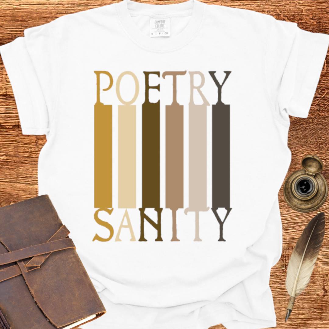 POETRY = SANITY - Poetry T-shirt
