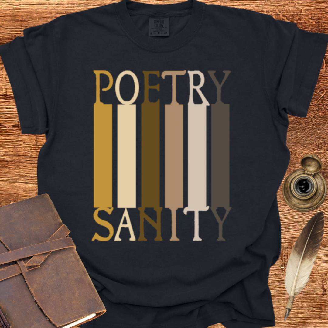 POETRY = SANITY - Poetry T-shirt