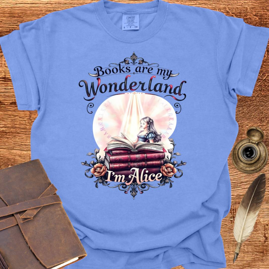 Books are my Wonderland - Writing T-shirt
