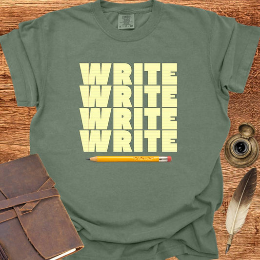 Write Write Write - Writing T-shirt