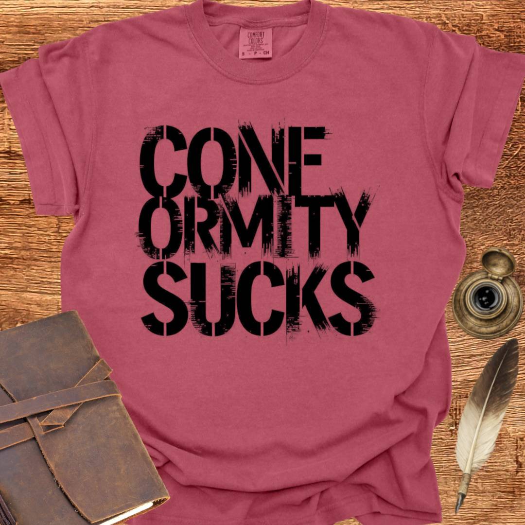 Conformity Sucks - Creativity T-shirt