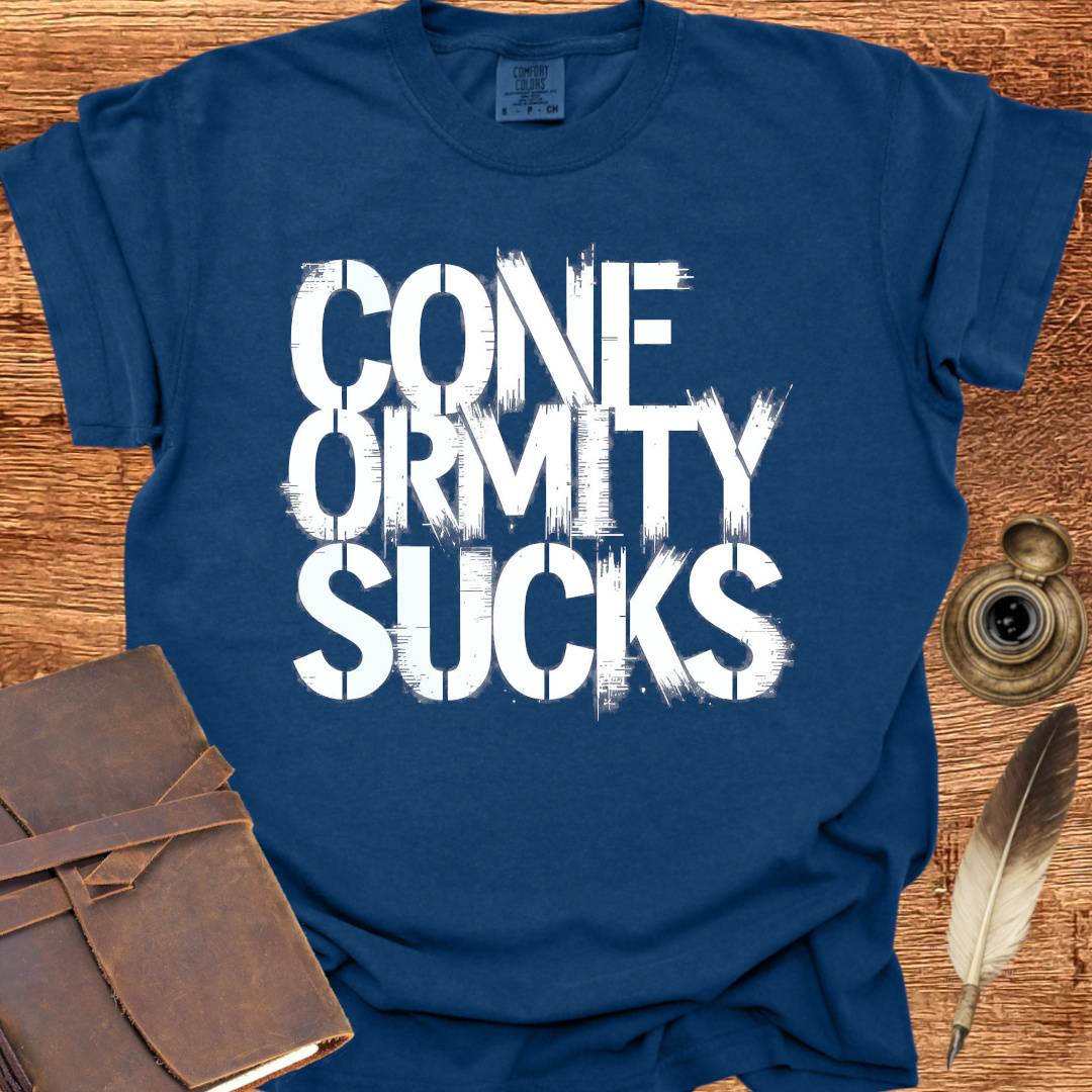 Conformity Sucks - Creativity T-shirt