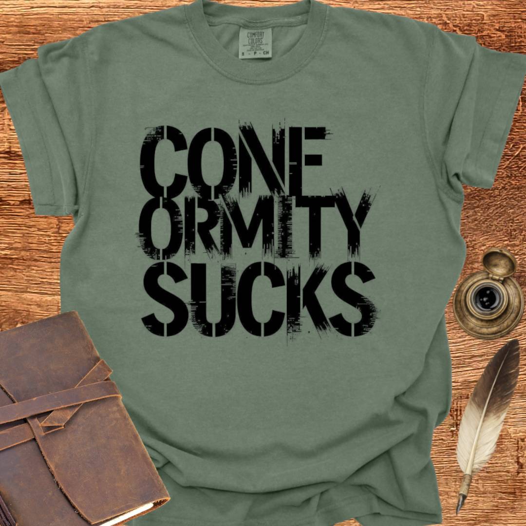 Conformity Sucks - Creativity T-shirt