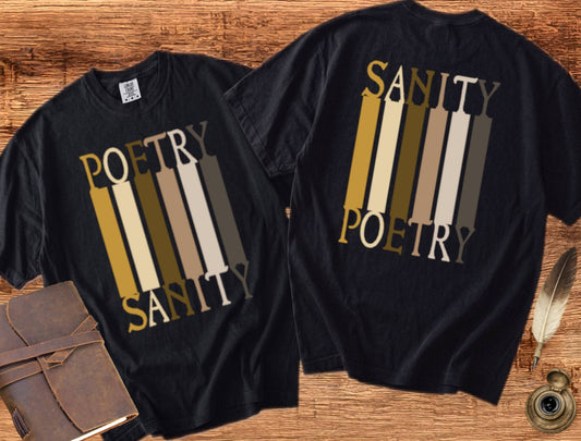 Poetry = Sanity & Sanity = Poetry - Poetry T-shirt