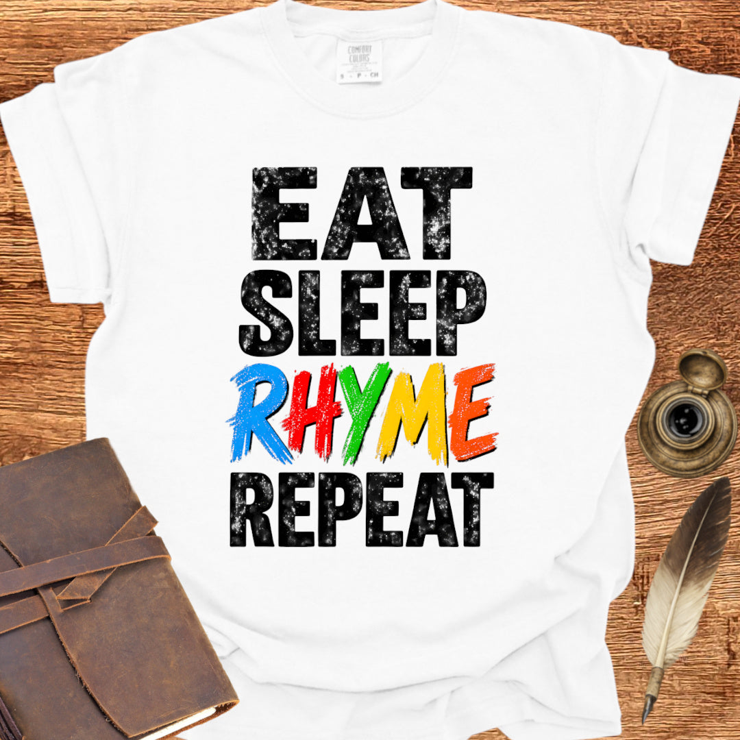 eat sleep RHYME repeat - Poetry T-shirt