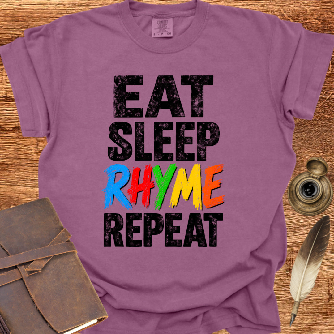 eat sleep RHYME repeat - Poetry T-shirt