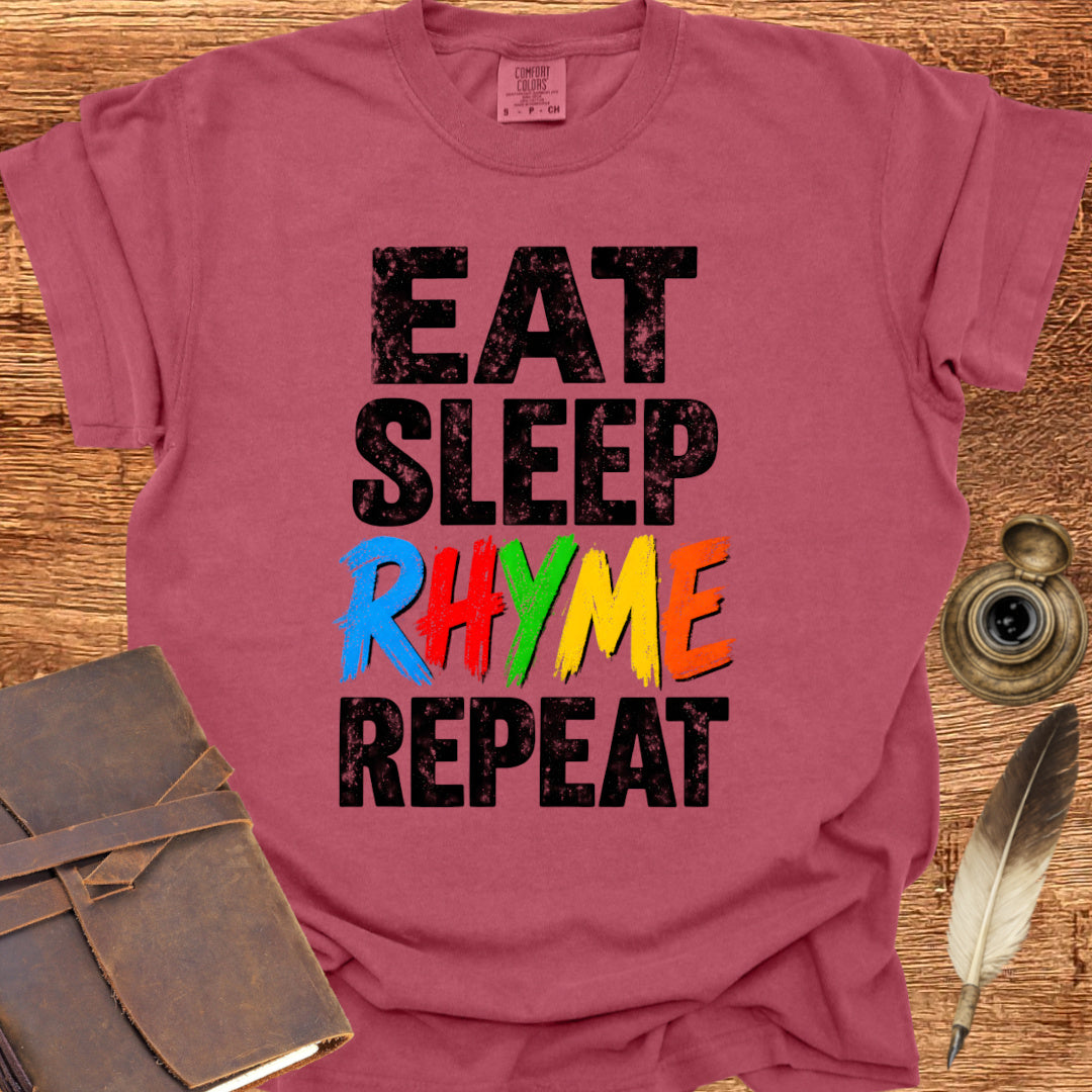 eat sleep RHYME repeat - Poetry T-shirt