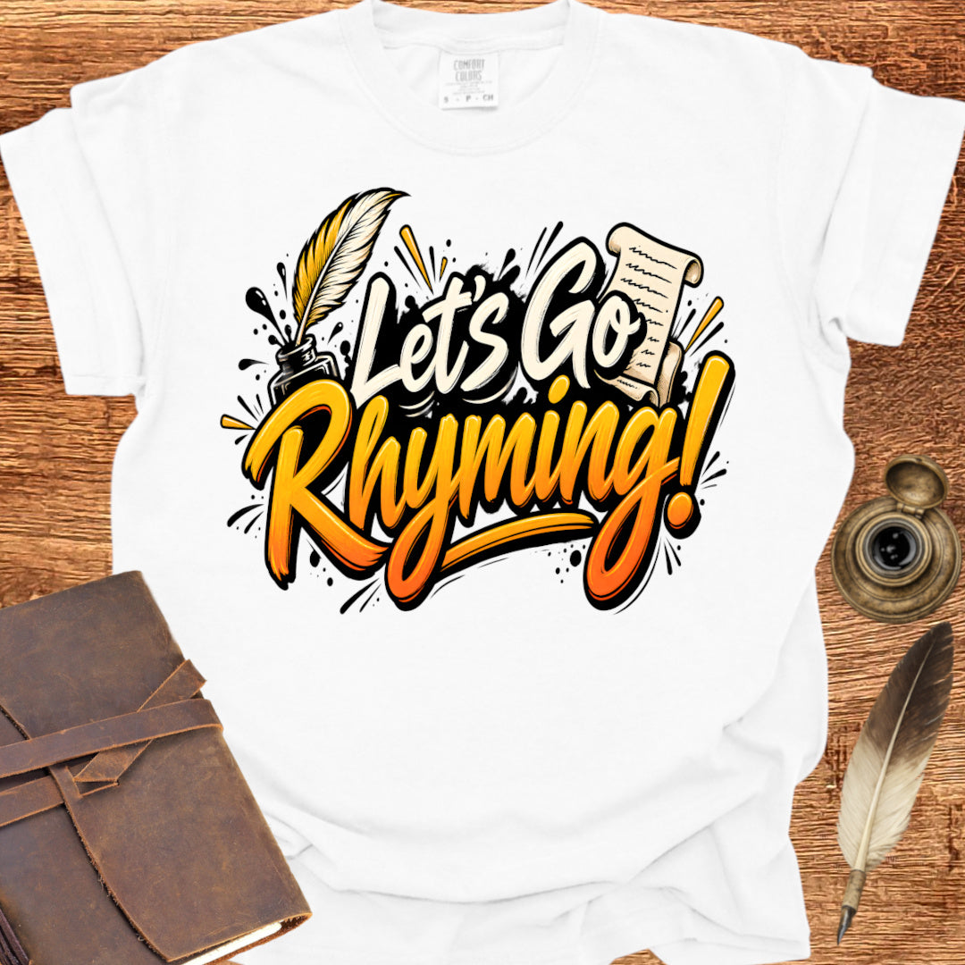 Let's Go Rhyming - Poetry T-shirt