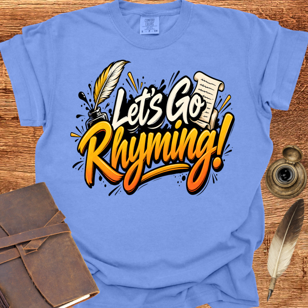 Let's Go Rhyming - Poetry T-shirt