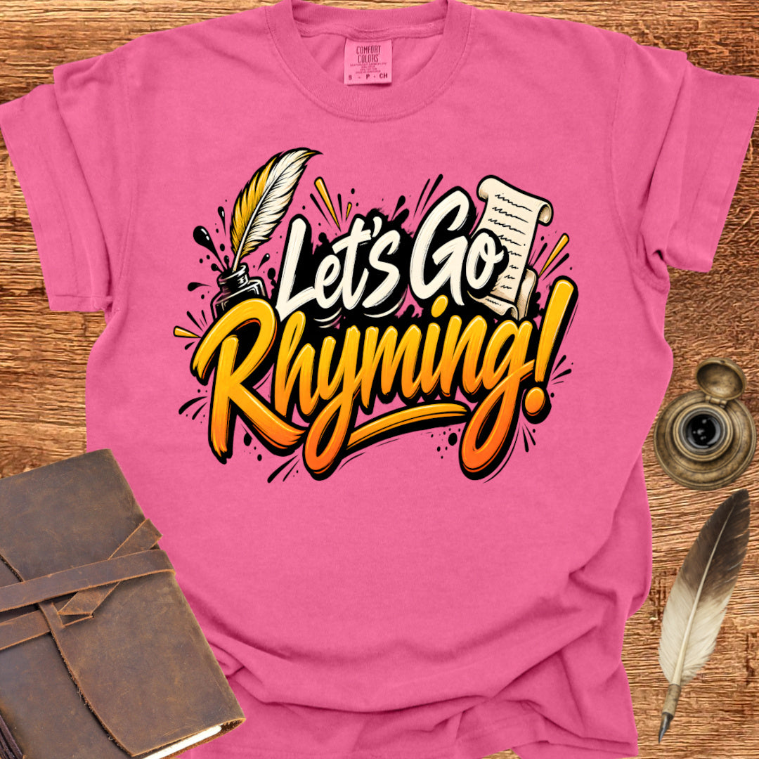 Let's Go Rhyming - Poetry T-shirt