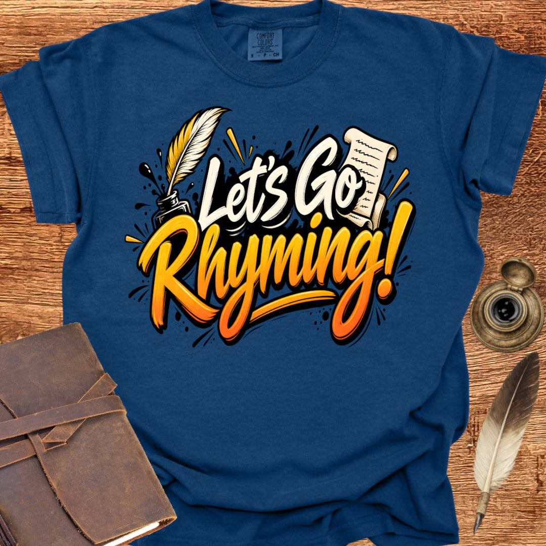 Let's Go Rhyming - Poetry T-shirt