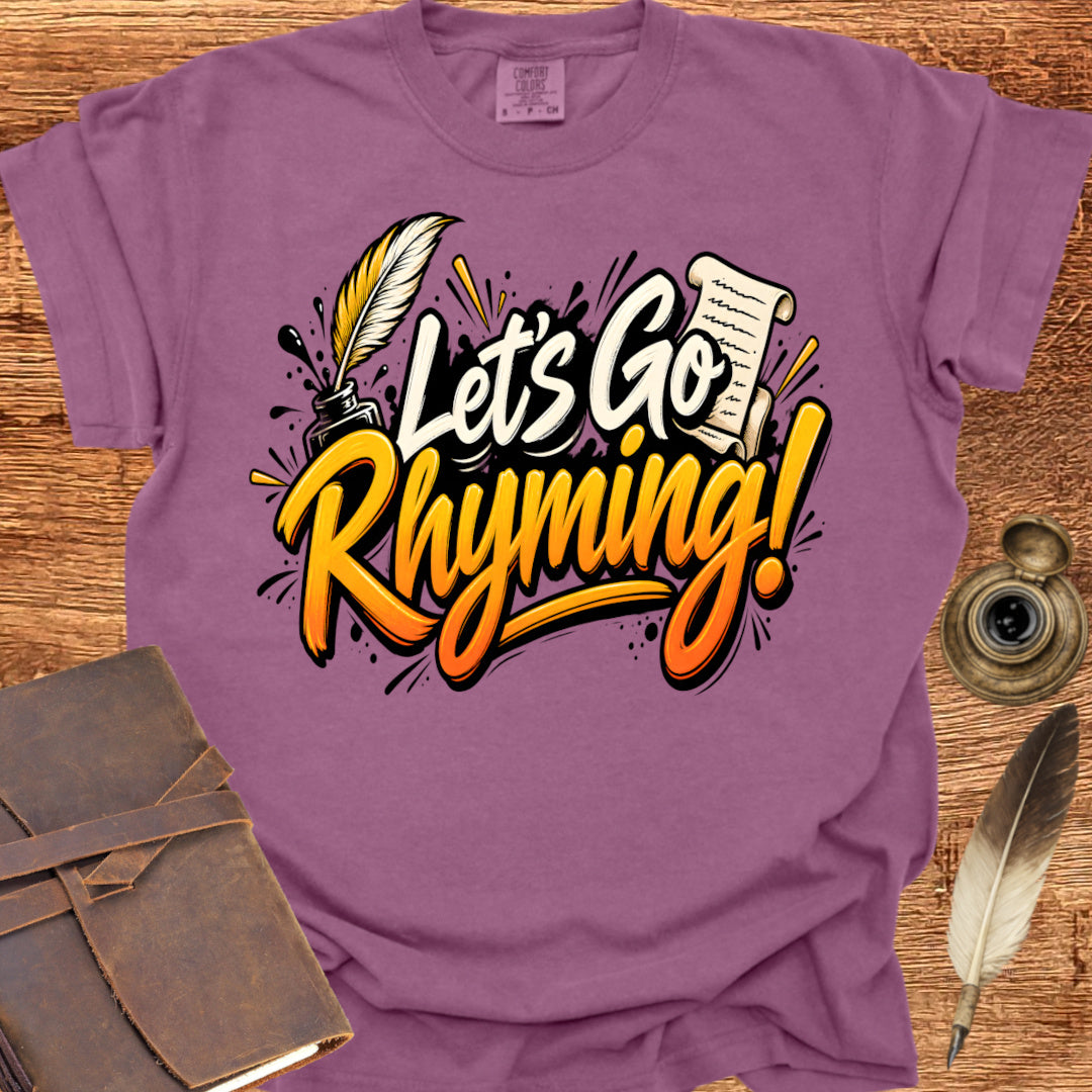 Let's Go Rhyming - Poetry T-shirt
