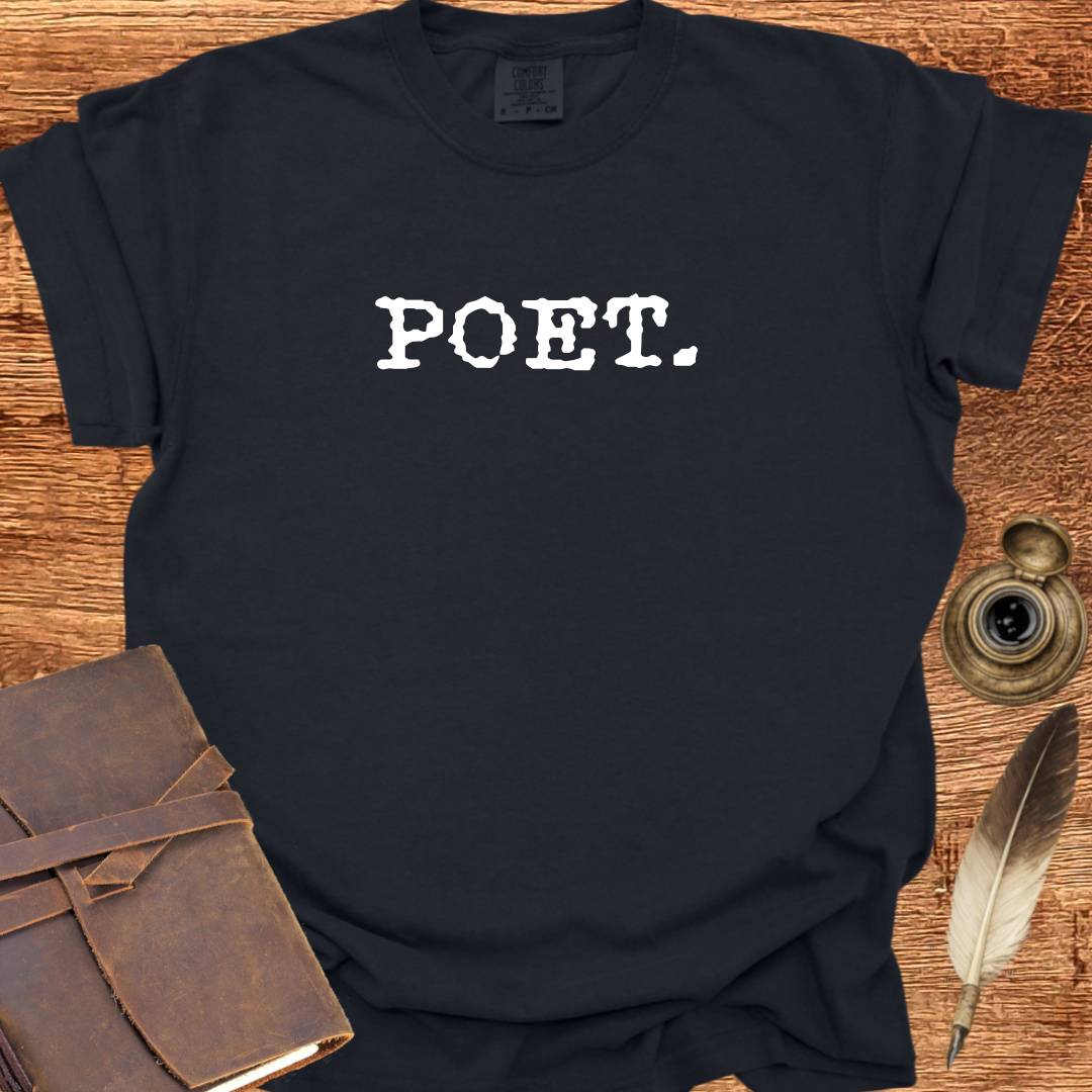 POET. - Poetry T-shirt