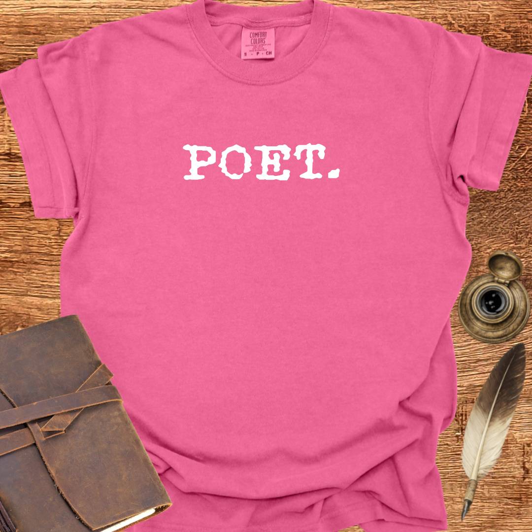 POET. - Poetry T-shirt