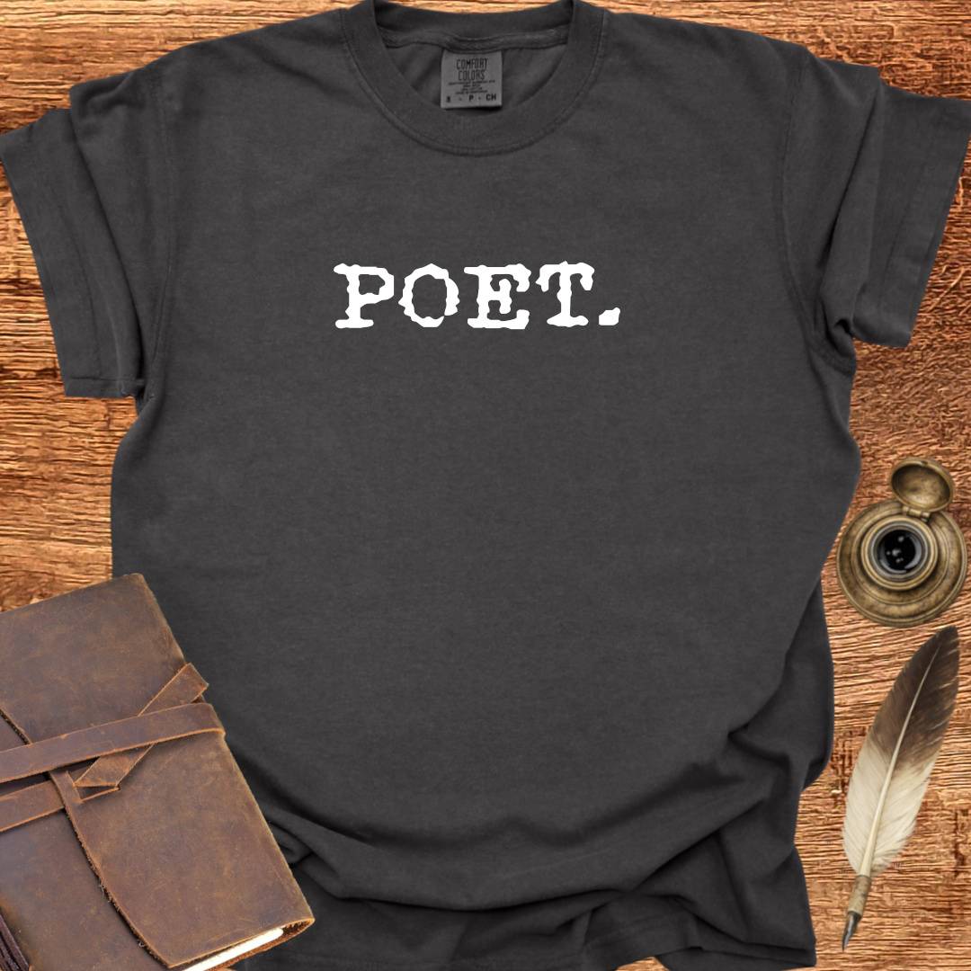 POET. - Poetry T-shirt
