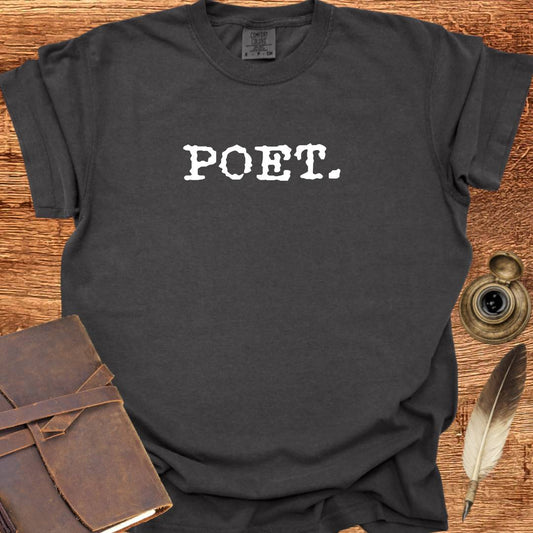 POET. - Poetry T-shirt