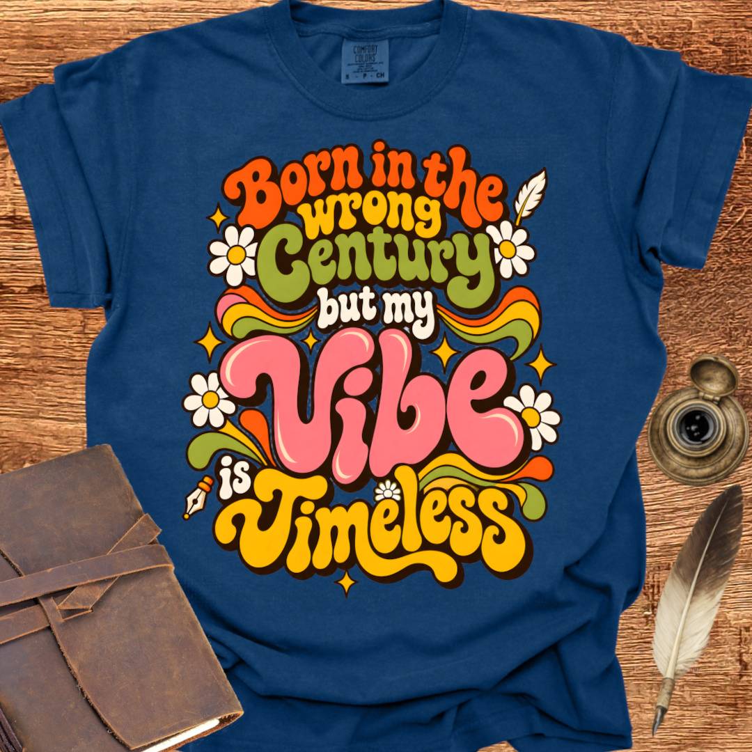 Born in the Wrong Century - Poetry T-shirt