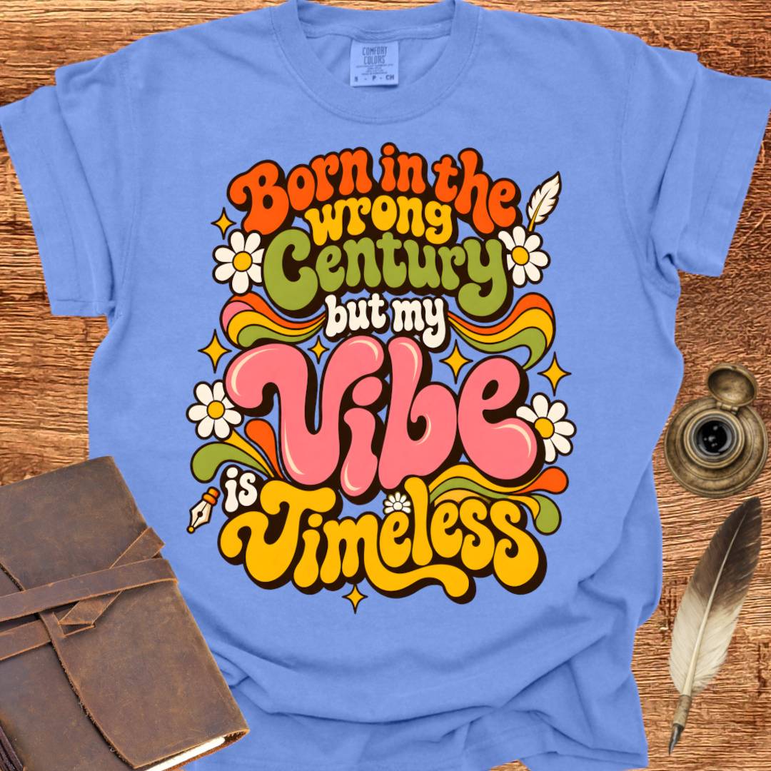 Born in the Wrong Century - Poetry T-shirt