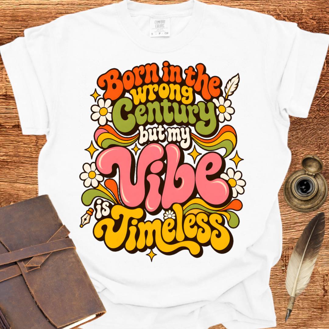 Born in the Wrong Century - Poetry T-shirt