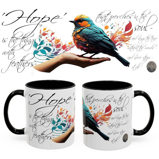 Hope is the thing with Feathers - Emily Dickinson Coffee Mug – (11/15oz)