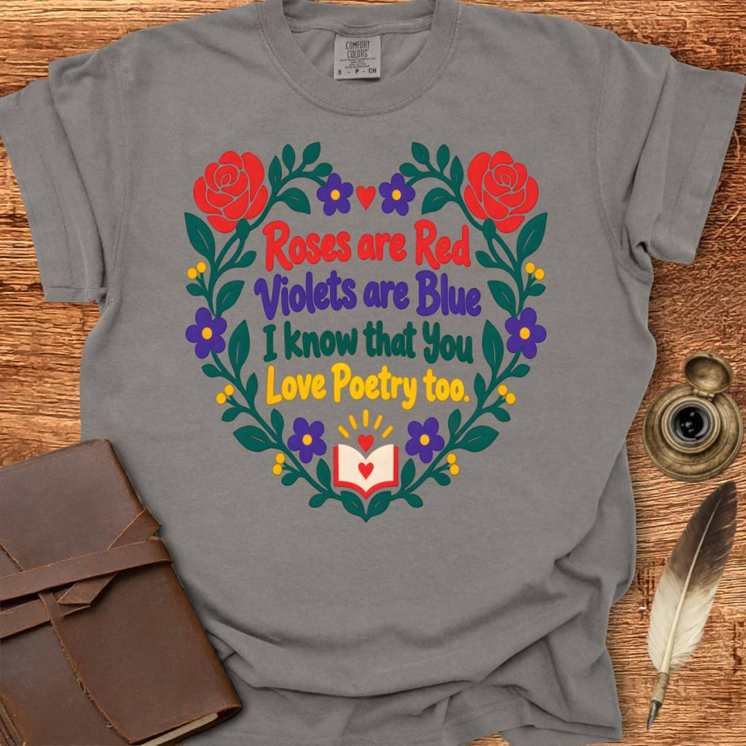 Roses are Red - Poetry T-shirt