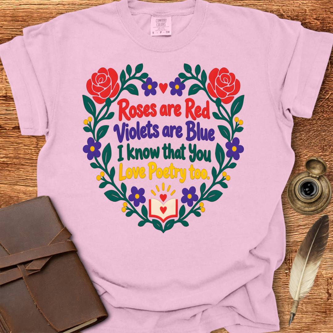 Roses are Red - Poetry T-shirt