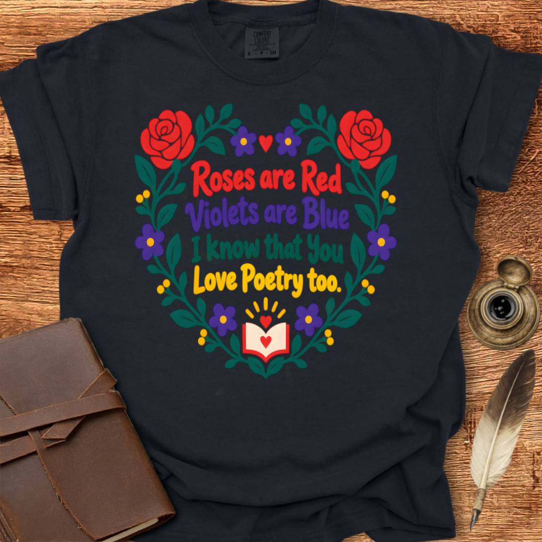 Roses are Red - Poetry T-shirt