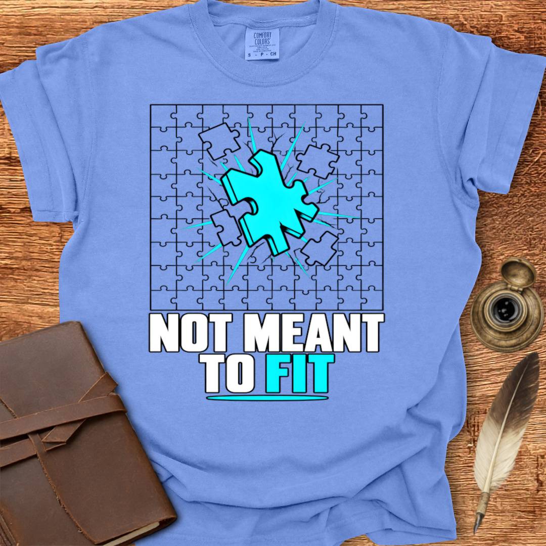 Not Meant To Fit - Creativity T-shirt