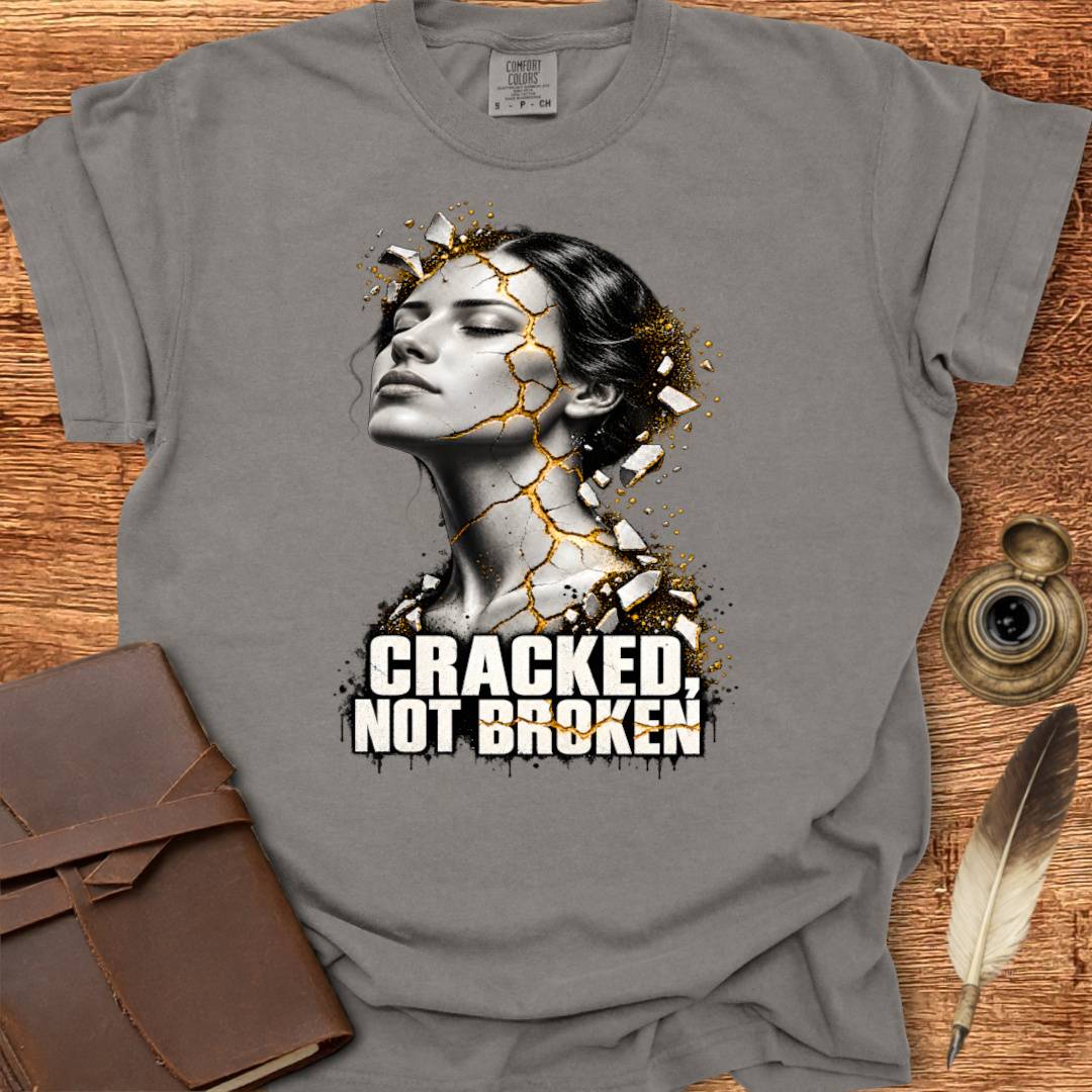 Cracked Not Broken - Creativity T-shirt