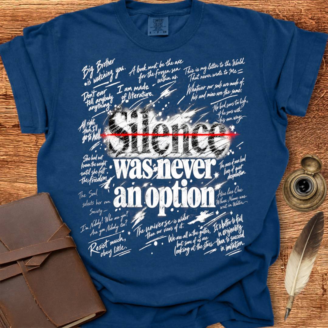 Silence was never an Option - Creativity T-shirt