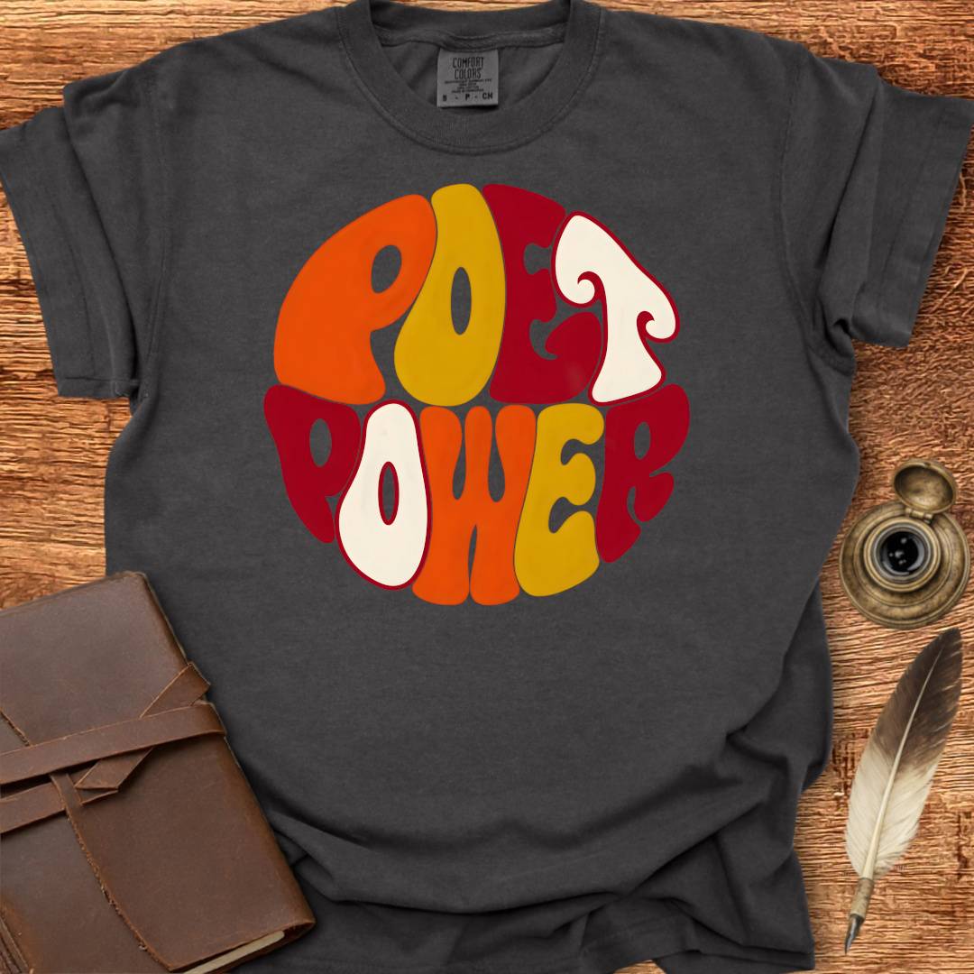Poet Power - Poetry T-shirt