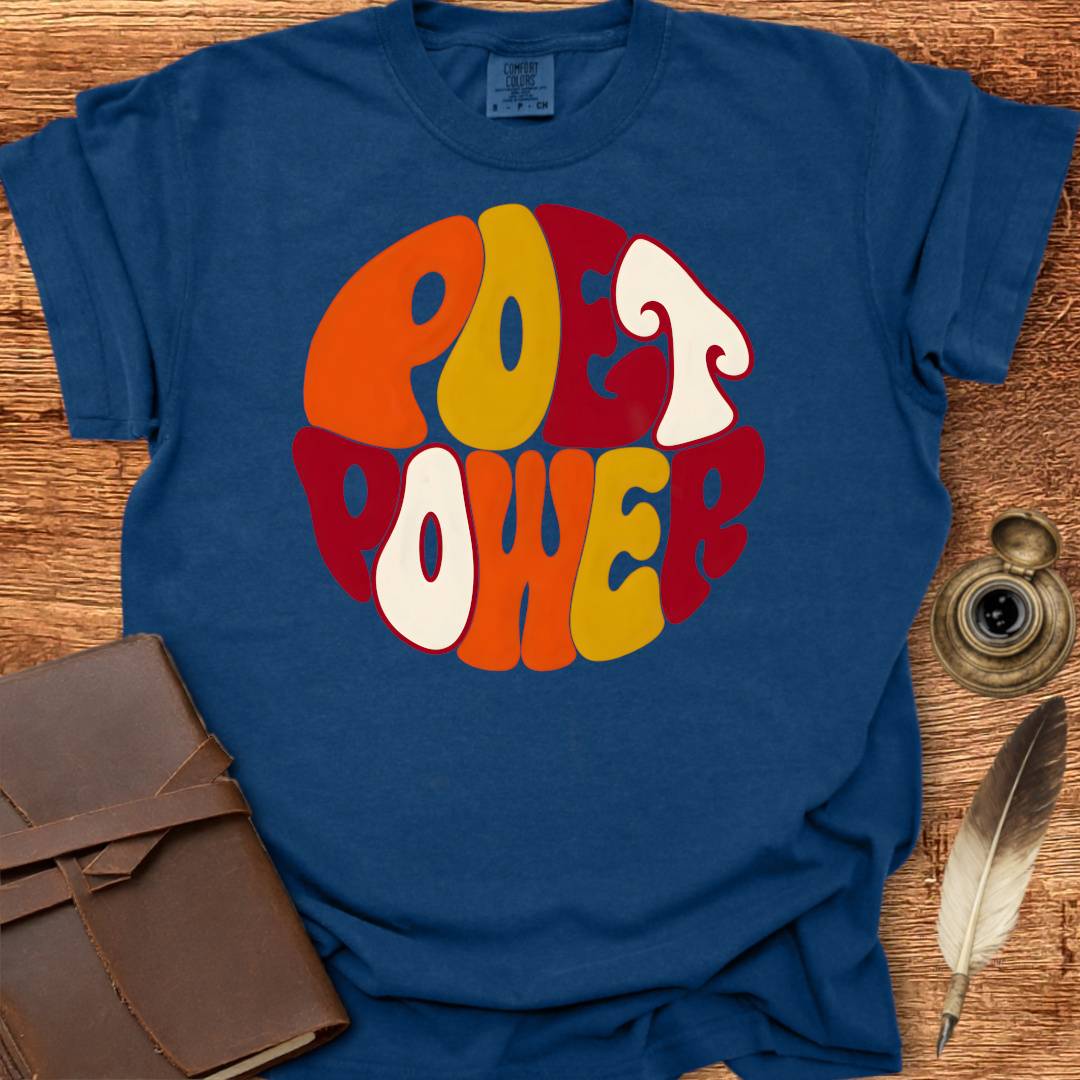 Poet Power - Poetry T-shirt