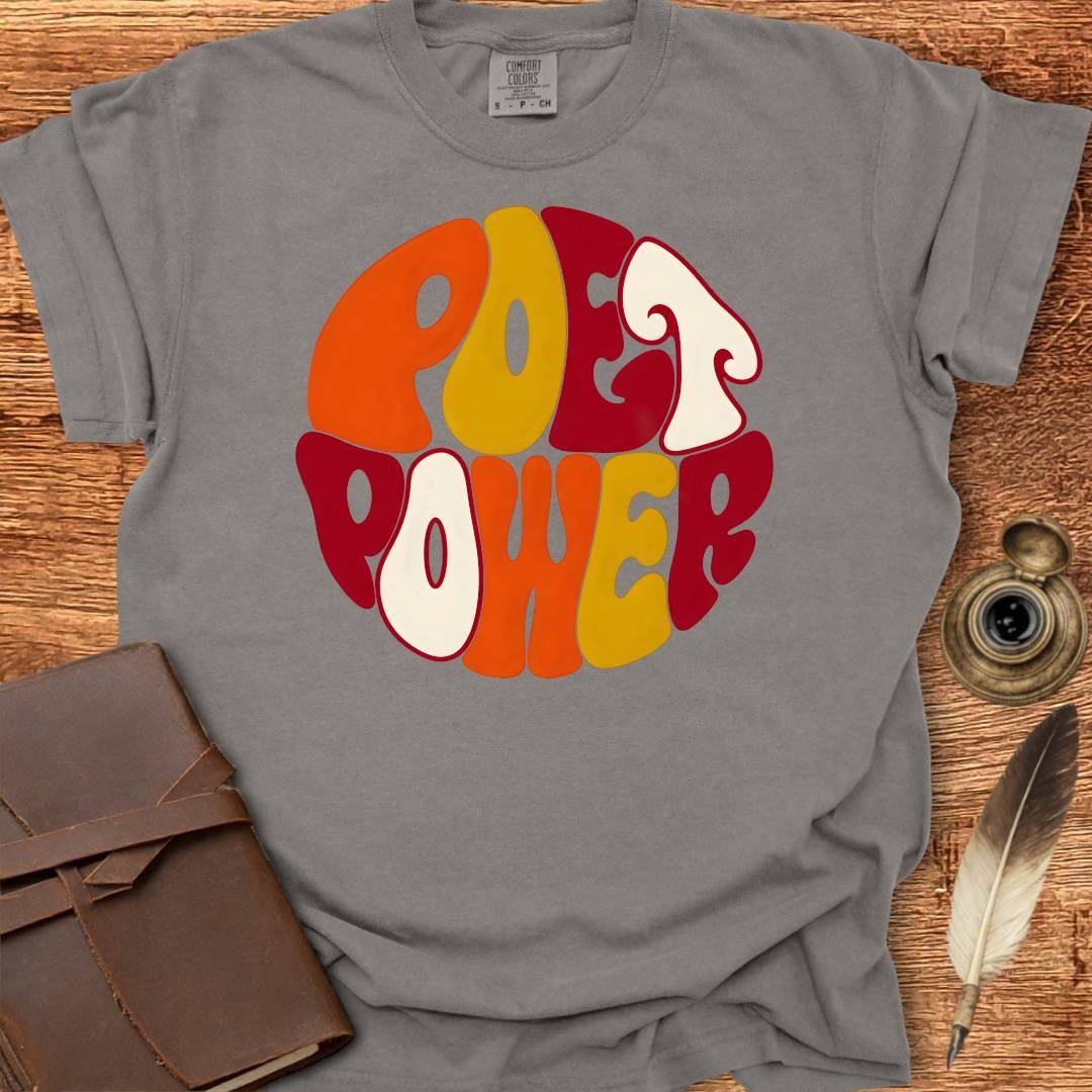 Poet Power - Poetry T-shirt