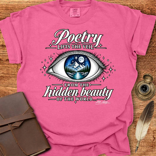 Poetry Lifts the Veil- Poetry T-shirt