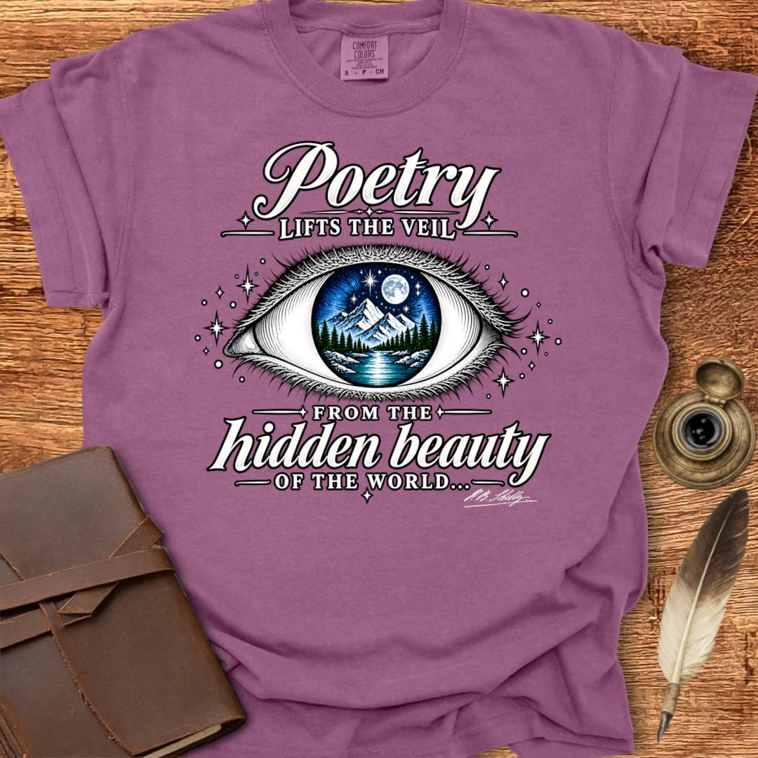 Poetry Lifts the Veil- Poetry T-shirt
