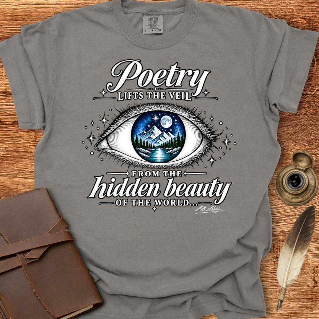 Poetry Lifts the Veil- Poetry T-shirt