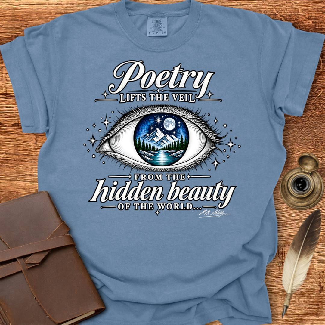 Poetry Lifts the Veil- Poetry T-shirt