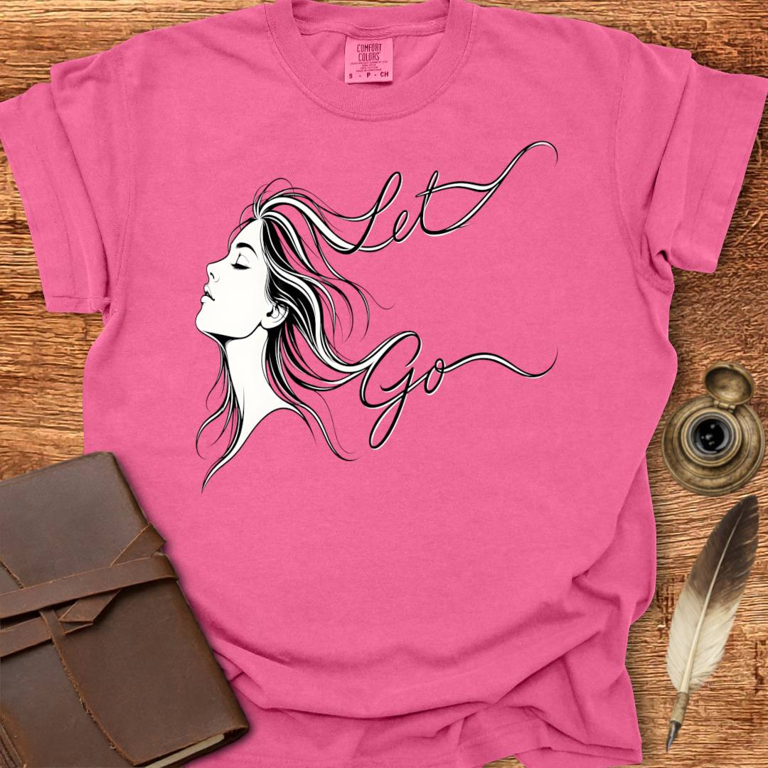 Let Go - Creativity T-shirt
