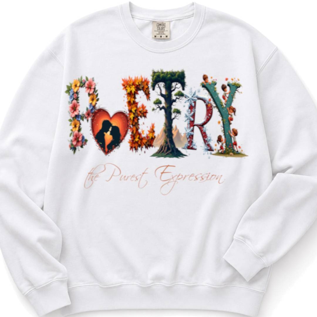 Poetry the Purest Expression - Crewneck Sweatshirt