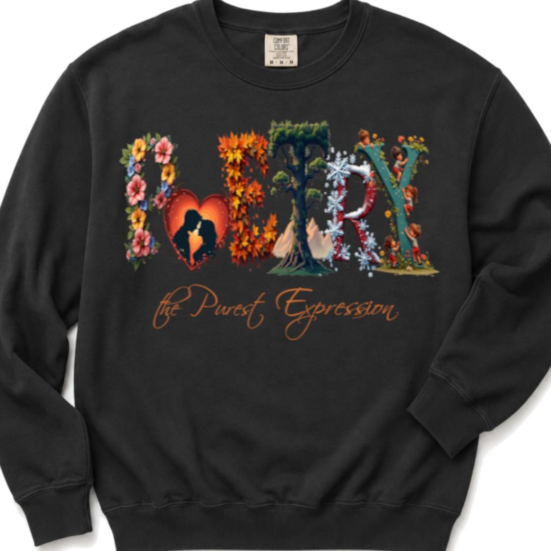 Poetry the Purest Expression - Crewneck Sweatshirt